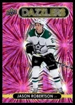 2021-22 Upper Deck Dazzlers Pink Jason Robertson Dallas Stars #DZ-16. Fixed Price $14.56.