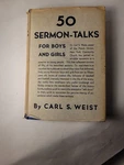 50 Sermon Trails For Boys And Girls By Carl West Signed First 1ST Vg Hc 1941. Fixed Price $25.00.