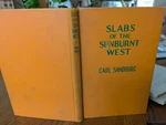 Signed Carl Sandburg "slabs Of The Sunburst West" 1ST Edition 1922. Fixed Price $69.99.